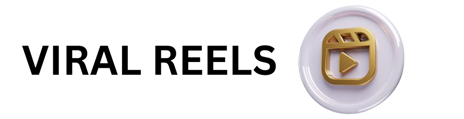 Viral Reels